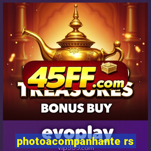 photoacompanhante rs